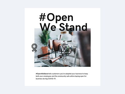 #OpenWeStand Social Assets advertising campaign coronavirus covid 19 design instagram