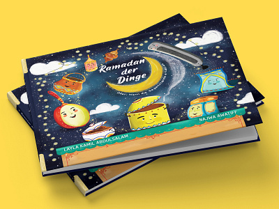 Ramadan Der Dinge book cover children book illustrator digital illustration illustration islamic book kidlit illustration muslim illustrator ramadan children book ramadan der dinge ramadan design ramadan poster