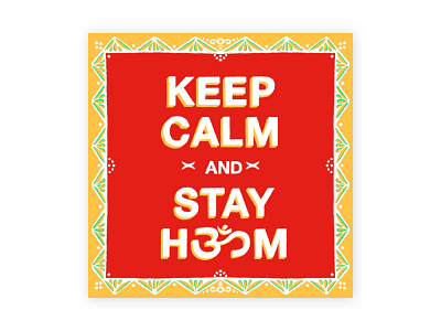 Keep Calm and Stay 🕉Om coronavirus covid19 home illustration keep calm om ornamental procreate type art typography