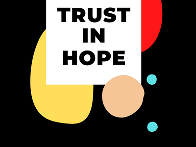 T shirt Design trust in Hope