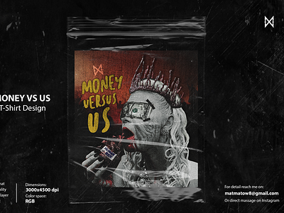 MONEY VS US - DIGITAL ART appareldesign clothdesign clothingdesign coveralbum coverart coverartwork design digitalart graphic design manipulationart photomanipulation photoshop photoshopart shirtdesign streetweardesign tshirtdesign