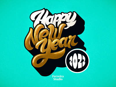 Happy New Year! 2022 art artwork branding creative design digital art font greetings handlettering happy new year illustration lettering marketing poster type typography visual