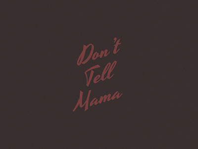 Don't Tell Mama Logo