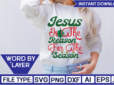 Jesus Is The Reason For The Season Cut File