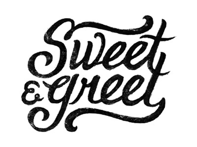 Sweet N Greet handdone illustration texture typography