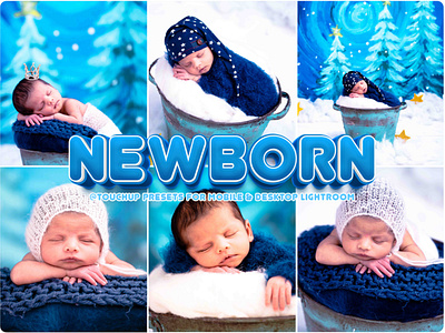 Newborn Baby Presets Mobile+Desktop LIGHTROOM TouchUp