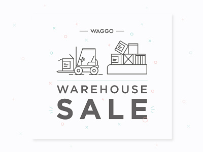 Waggo Warehouse Sale Illustration boxes forklift graphic design icons illustration shapes waggon warehouse