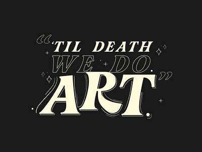 TDWDA - Dark art black dark illustrator lettering quote text typography