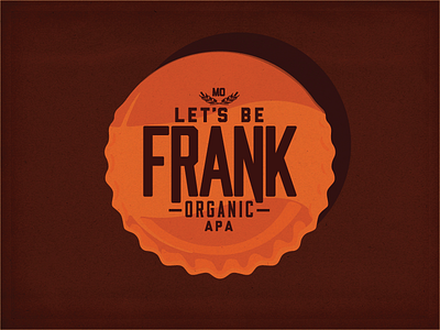 Let’s Be Frank Bottle Cap ale american beer bottle cap label logo missouri organic pale usage wheat