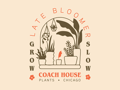Late Bloomer / Grow Slow - Coach House Plants, Chicago adobe illustrator brand identity branding design grow growth home home page illustration illustrator interior plants slow typography vector