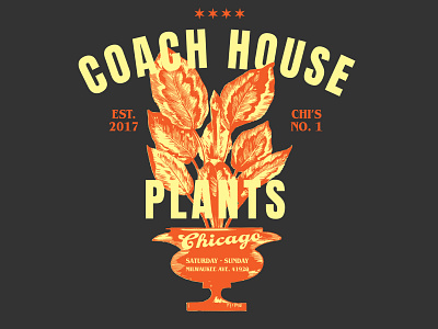 Coach House Plants Chicago - Shirt Design adobe illustrator brand identity branding design fashion flowers horticulture illustration plants shirt design typography vector