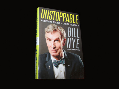 Bill Nye: UNSTOPPABLE - Book Cover Design