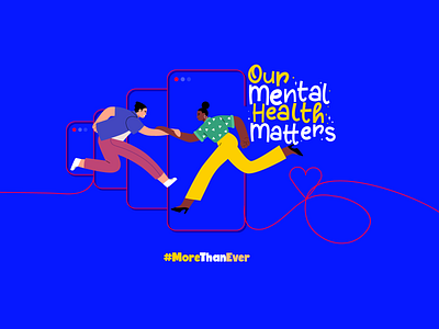 Our mental health matters more than ever branding covid19 graphic design institution mental health pandemic people