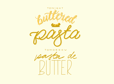 Buttered Pasta butter cooking design graphic handlettering lettering pasta procreate quarantine type