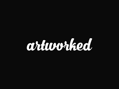 Artworked™ artworked brand custom font hand written front logo typography visual identity