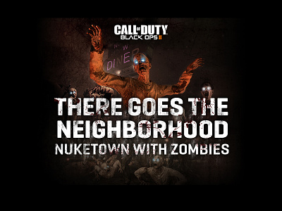 COD: BO2 Nuketown Promo Artwork artwork black ops ii call of duty graphic design zombies