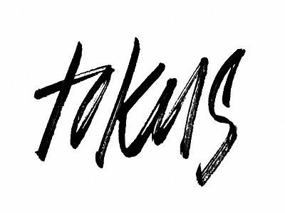Tokus black and white brush brush calligraphy butts calligraphy design graphic design hand lettering ink pen pen and ink tokus