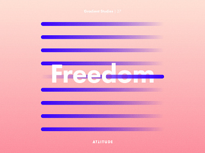 Gradient Studies: Freedom abstract color gradient line minimalistic pattern typography vector