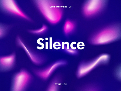 Gradient Studies: Silence abstract blur color gradient minimalism organic typography vector