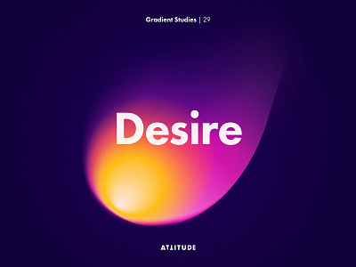Gradient Studies: Desire abstract blur color fire gradient minimalism organic typography vector