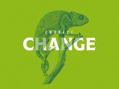 Embrace Change animal behance color duotone illustration minimalist photoshop trend typography vintage