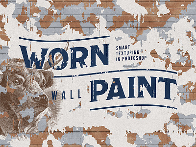 Worn Wall Paint Texturing Effects in Photoshop digital art effect photoshop skillshare texture tutorial typography vintage wear