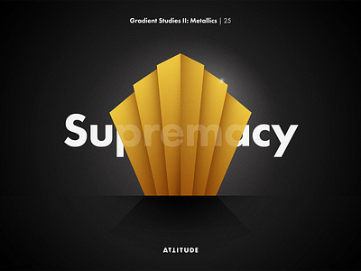 Gradient Studies II: Supremacy