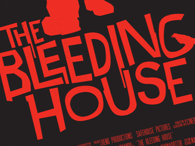 The Bleeding House - Detail 1 illustration inkstatic movies saul bass screenprint the bleeding house typography vector