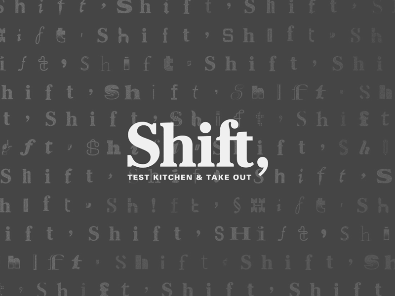 Shift, Test Kitchen & Take Out branding design logo packaging restaurant shift takeout test kitchen type typography