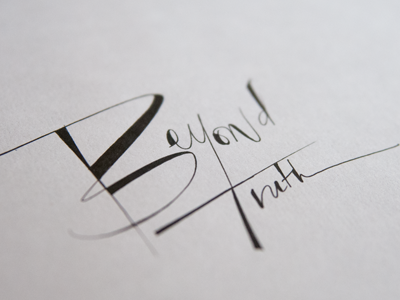 Sketch | Beyond Truth black hand lettering lettering pen type