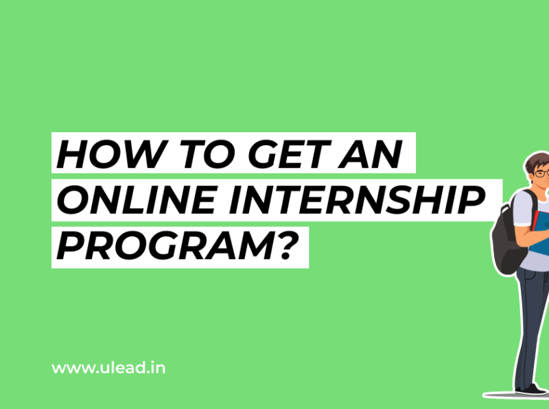 how-to-get-an-online-internship-program-by-uleadway-on-dribbble