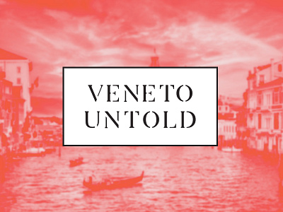 Veneto Untold chill design graphic design holiday italy lettering logo relax stencil typography vacation venice