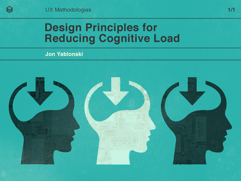 cognitive-load-by-jon-yablonski-on-dribbble