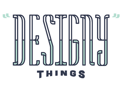Designy Things font hand lettering illustrator