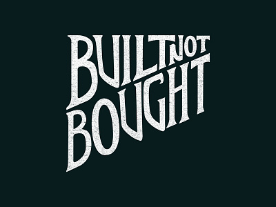 Built Not Bought branding hand lettering illustrator