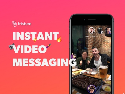 Introducing Frisbee ✌️ app frisbee groups live video messaging social video