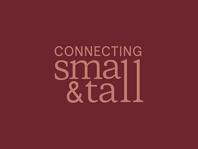 Connecting Tall & Small