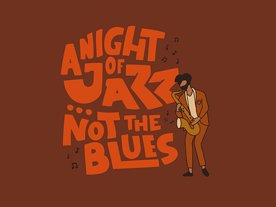 Not the Blues handlettering illustration jazz musician procreate sax saxophone