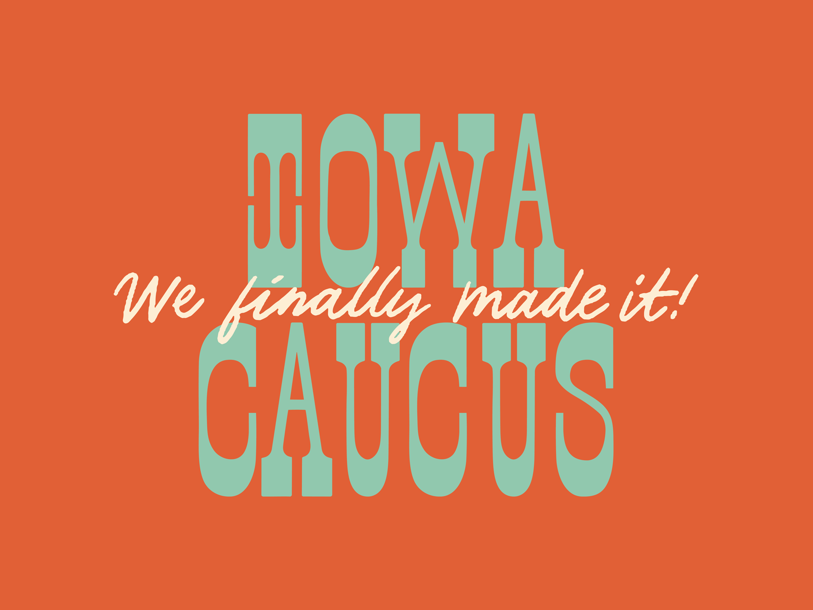 Iowa Caucus 2020 caucus democrat democratic election hand lettering iowa primary script type typography vote western