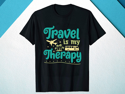 - TRAVEL IS MY THERAPY T SHIRT -