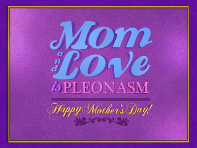 Happy Mother's Day! card love mom