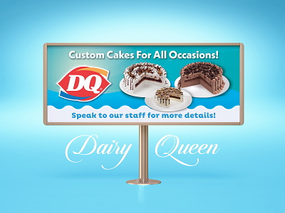 Dairy Queen - Billboard Design aqua banner billboard blue cake dairy dairy queen dairyqueen dq queen signage