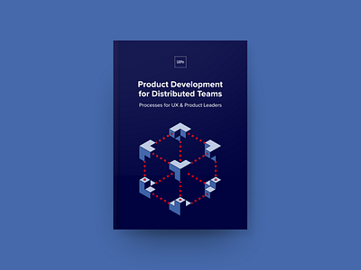Product Development for Distributed Teams distributed team ebook product leader ui ux uxpin