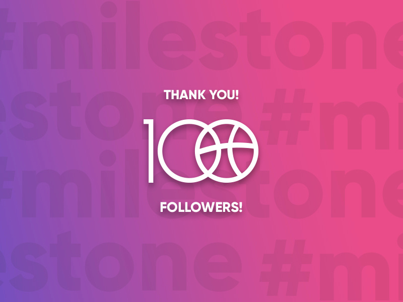 #milestone! First 100 followers graphic design danke gracias milestone 100 dribbble thank you followers