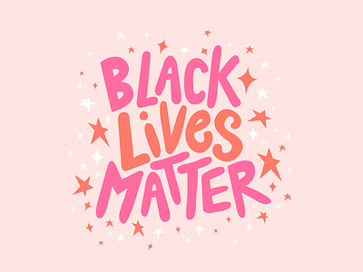 Black Lives Matter black lives matter design graphic design handlettering illustration lettering social justice type typography vector visual design