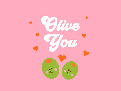 Olive You cute design funny graphic design hearts illustration lettering love olives puns typography valentine valentinesday vector visual design