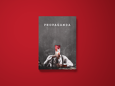 Propaganda & Persuasion book book jacket design editorial design illustration propaganda