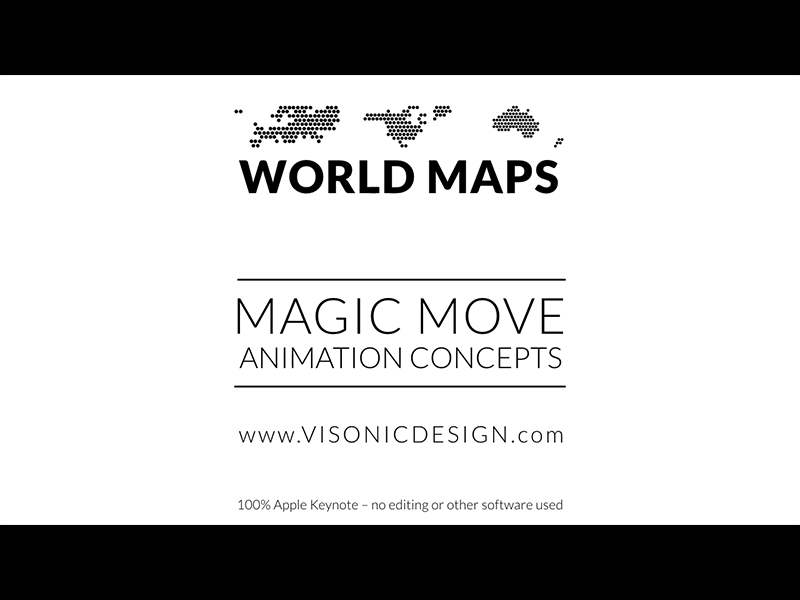 World Maps - Keynote Magic Move Animation Concept 2d animation apple keynote concept keynote magic move presentation presentation design slide