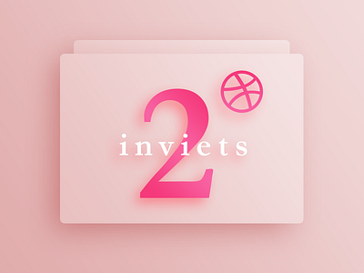 2 Invites