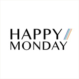 Happy Monday